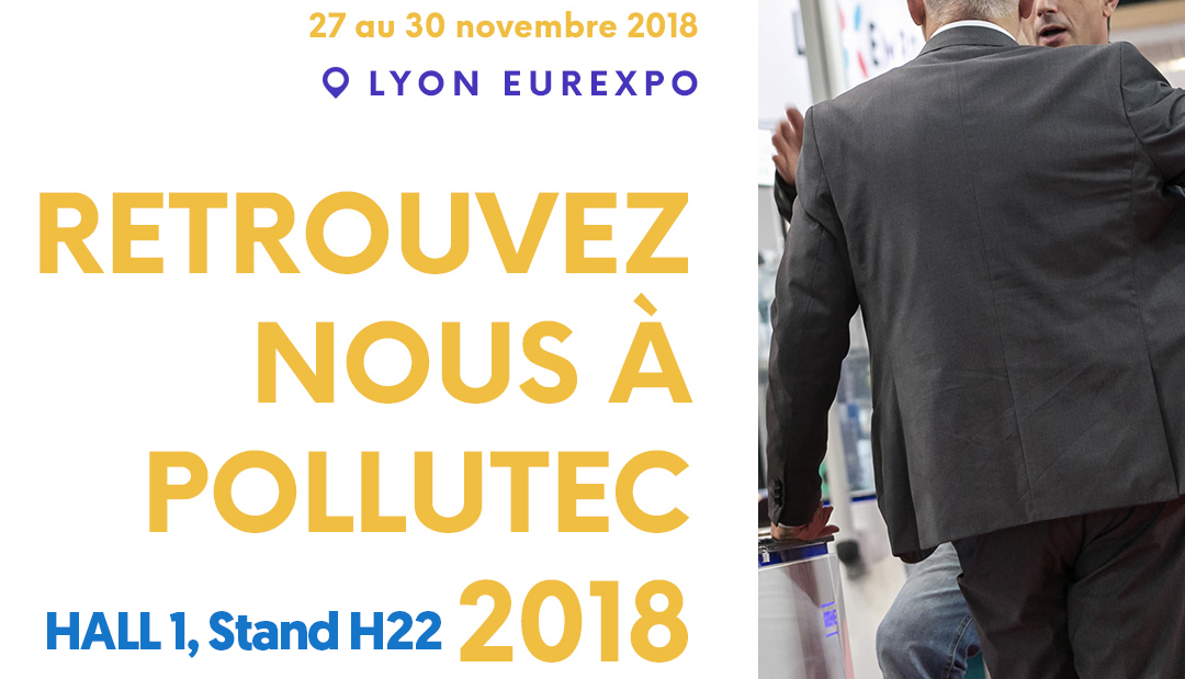 Retrouvez nous au Salon Pollutec de Lyon